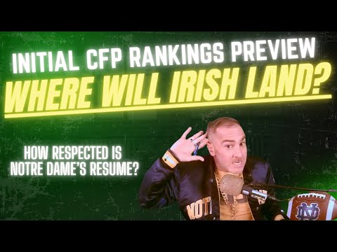 Where Will Notre Dame Land In First CFP Ranking?☘️