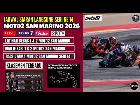 Jadwal Moto2 San Marino 2026~Moto2 San Marino 2026 Seri Ke 14~Klasemen Moto2 2026Terbaru~Live Trans7