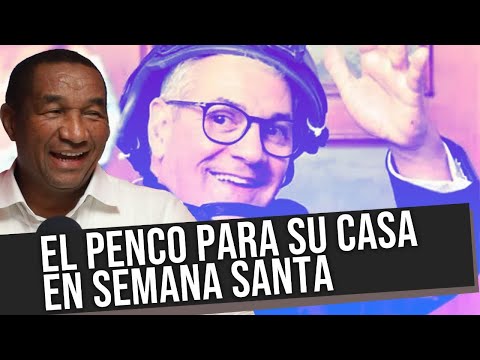 EL PENCO PASARA SEMANA SANTA EN SU CASA