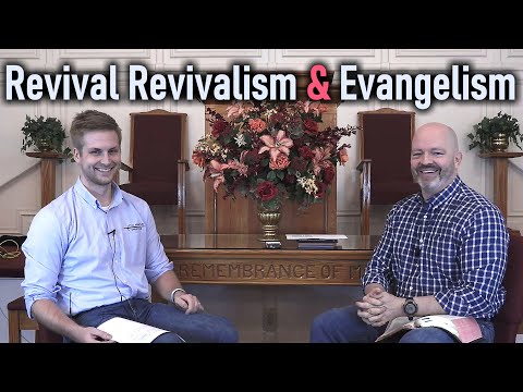 Revival Revivalism & Evangelism - Pastor Patrick Hines Podcast