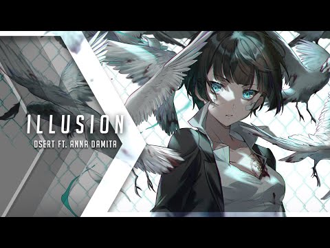 DserT - Illusion (ft. Anna Damita)