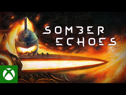 Somber Echoes Launch Trailer | Xbox