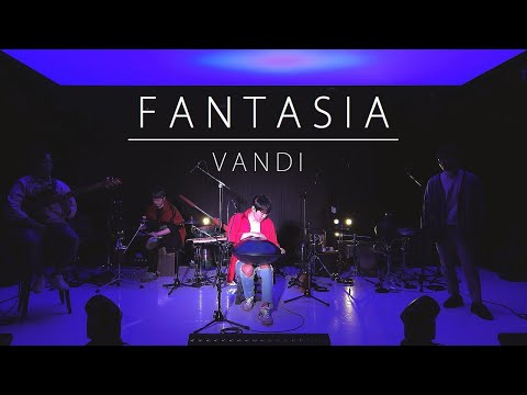 [핸드팬] 월드뮤직 반디 - '판타지아'  / VANDI - FANTASIA (Hanpan &amp; Dizi &amp; Bass &amp; Cajon)