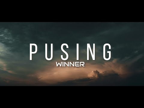 Winner - Pusing (Lyric)