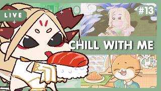 ได้เวลาคาเฟ่แมวเหมียว | Chill With Me #13