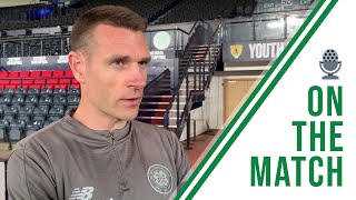 🎙️ Stephen McManus on the Match | Celtic U18 2-3 Rangers U18 | Scottish FA Youth Final