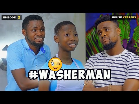 WASHERMAN - EPISODE 2 | HOUSE KEEPERS SERIES (Mark Angel Comedy)
