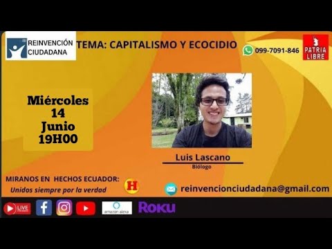 Reinvención Ciudadana con Luis Lascano