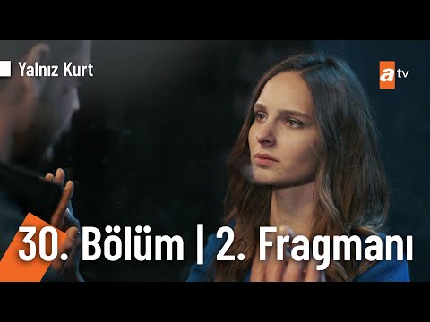 Yalnız Kurt 30. Bölüm 2. Fragmanı | ''Yanlış tercihlerinin bedelini ödeyecekler!'' @YalnizKurtatv