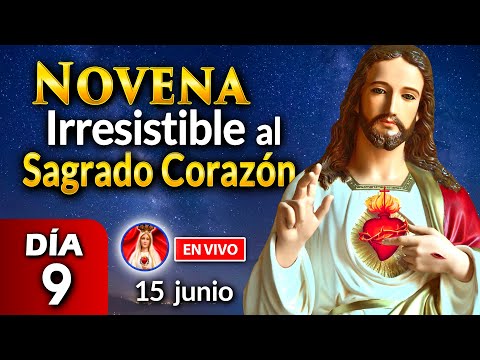 NOVENA Irresistible al Sagrado Corazón DÍA 9  EN VIVO 15 jun 2023 Heraldos del Evangelio El Salvador