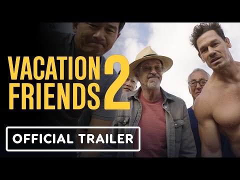 Vacation Friends 2 - Official Trailer (2023) John Cena, Lil Rel Howery, Yvonne Orji