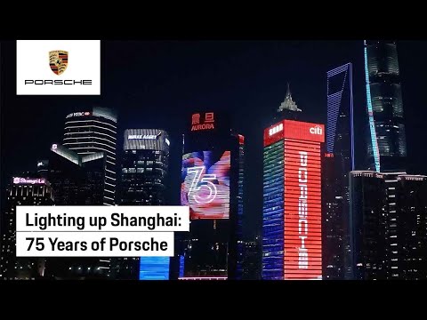 Taking over the Shanghai skyline: 75 years of Porsche