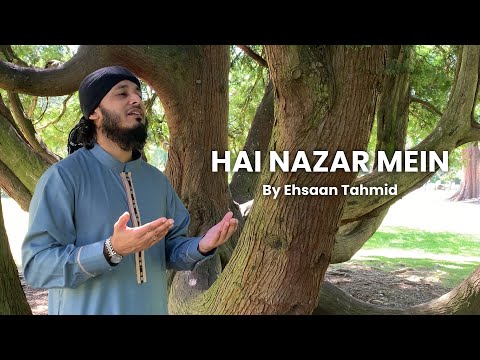 Hai Nazar Mein By Ehsaan Tahmid ᴴᴰ Inc Eng Subs