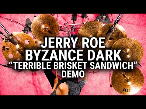 Meinl Cymbals - Byzance Dark - Jerry Roe - "Terrible Brisket Sandwich" Demo