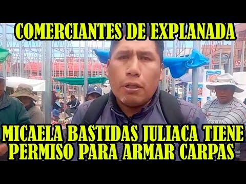 JULIACA COMERCIANTES DE MICAELA BASTIDAS DENUNCIAN QUE CUENTAS CON LOS DOCUMENTOS EN REGLAS..