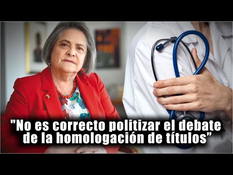 No es correcto politizar el debate de la homologación de títulos” Clara López Obregón