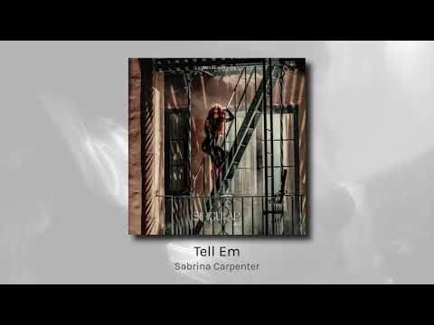 Tell Em - Sabrina Carpenter (audio)