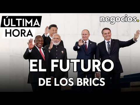 ÚLTIMA HORA I Los BRICS podrían incorporar a estos 3 países antes de septiembre