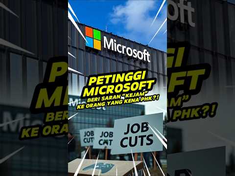 KEJAM! Petinggi Microsoft Malah Beri Saran Ini ke Pegawai yang Kena PHK!