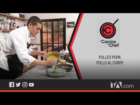 La Cocina del Chef: pulled pork, pollo al curry