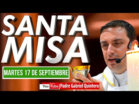 Santa Misa de hoy martes 17 de septiembre 2024 EN VIVO  MISA DE HOY Y EUCARISTÍA DE HOY EN VIVO