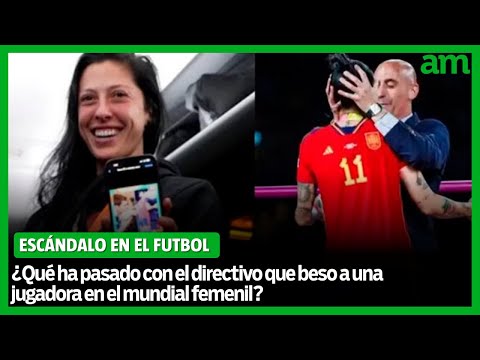 ¿Qué ha pasado con Luis Rubiales que beso a Jennifer Hermoso en el mundial femenil?