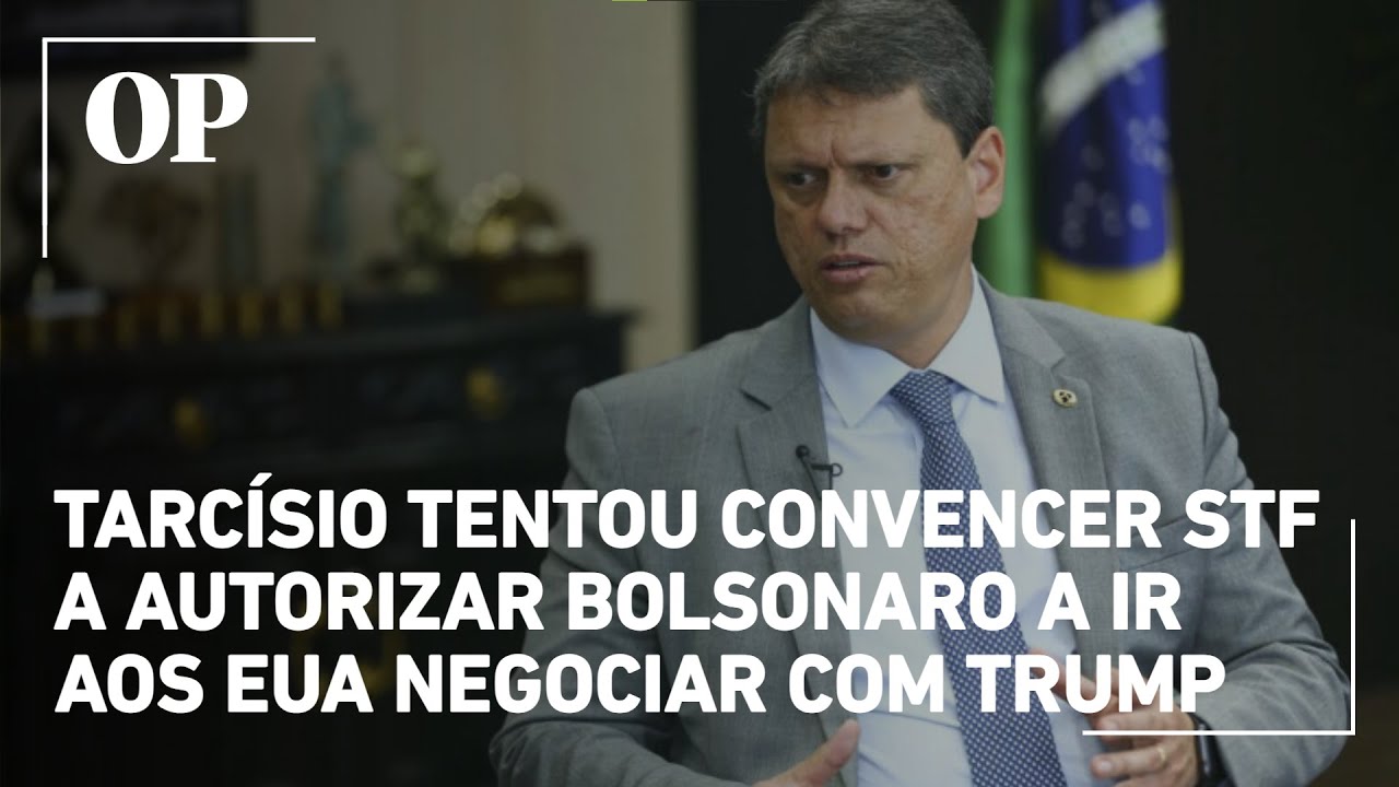 Tarcísio tentou convencer STF a liberar Bolsonaro para negociar com Trump nos EUA