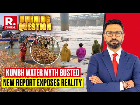 Burning Question: Mahakumbh Naysayers Rattled After Explosive Report On 'Polluted Water Row'