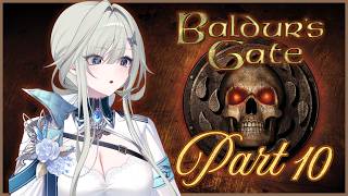 【BALDUR'S GATE 1】We've made it to Baldur's Gate!【PART 10】