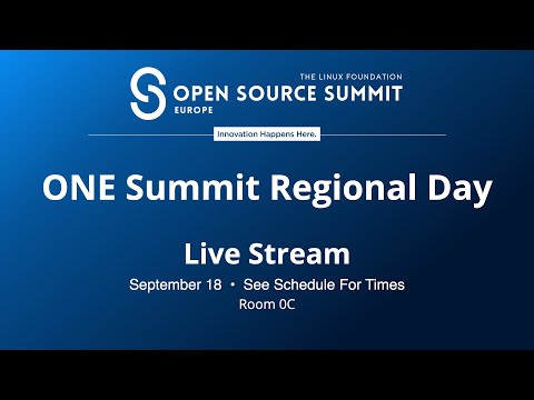 OSS EU 2023 - ONE Summit Regional Day - Room 0C - Live from Bilbao, Spain