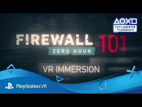 Firewall Zero Hour - Guide des développeurs : l'immersion en VR | 29 août | Exclu PlayStation VR