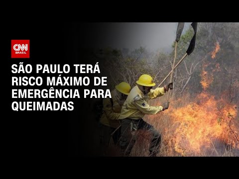 São Paulo terá risco máximo de emergência para queimadas | LIVE CNN