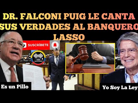 DR. FALCONI PUIG CANTA SUS VERDADES AL BANQUERO LASSO E ILEGALIDADES CON LA JUSTICIA NOTICIAS RFE