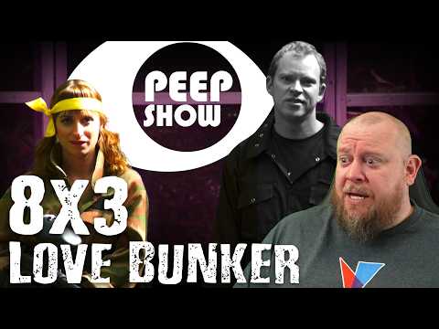 JEREMY!!!!! WHAT THE HELL!!!!??? - PEEP SHOW REACTION - 8X3 Love Bunker