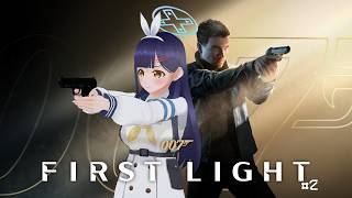 【007 First Light】世界最高のスパイになる！！【#Vtuber】
