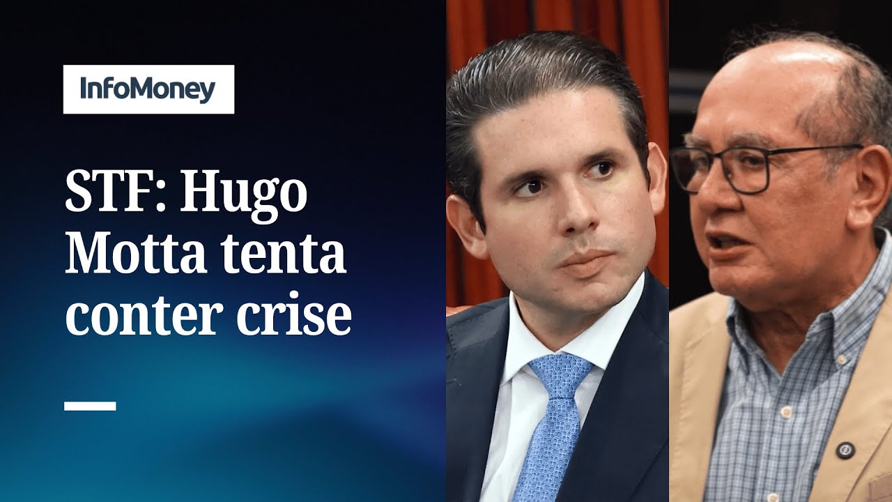Após decisão de Gilmar Mendes Hugo Motta tenta conter crise entre Poderes | InfoMoney News