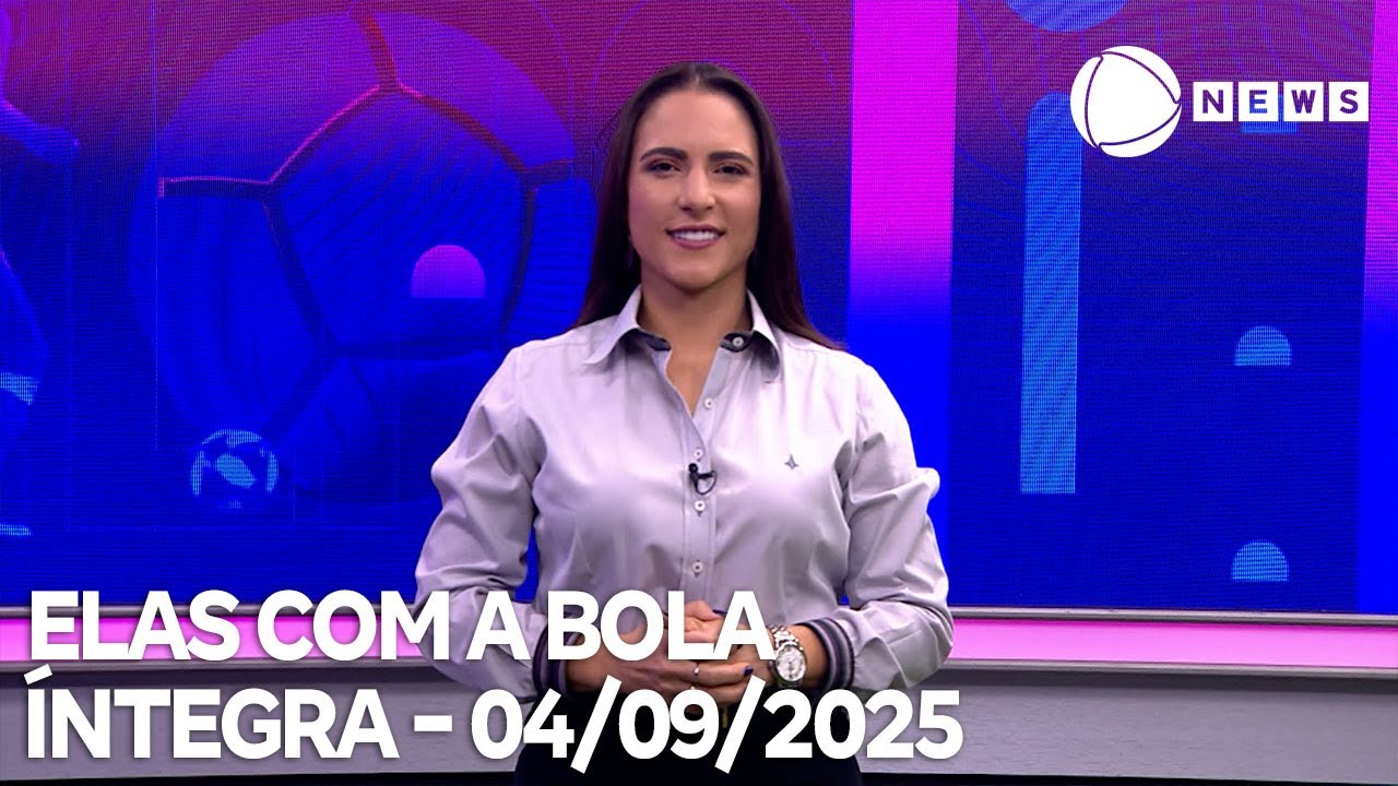 Elas com a Bola   04092025