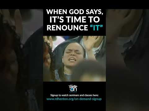When God Says, It's Time To Renounce It #rdhentonondemand