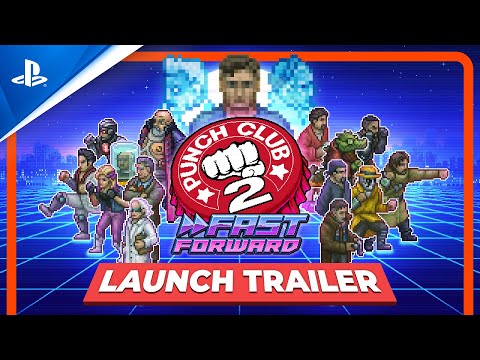 Punch Club 2: Fast Forward - Launch Trailer | PS5 & PS4 Games