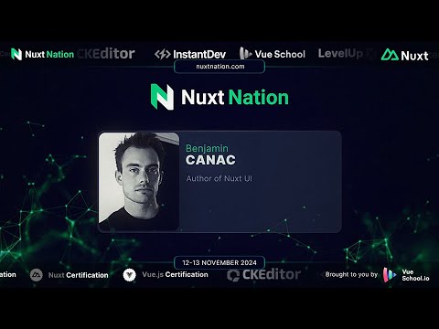 Nuxt Nation 2024: Benjamin Canac - The Future of Nuxt UI