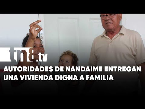 Familia recibe techo digno en el Barrio José Dolores Estrada en Nandaime - Nicaragua