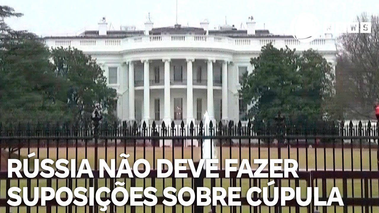 Rússia não deve fazer suposições sobre resultado da cúpula