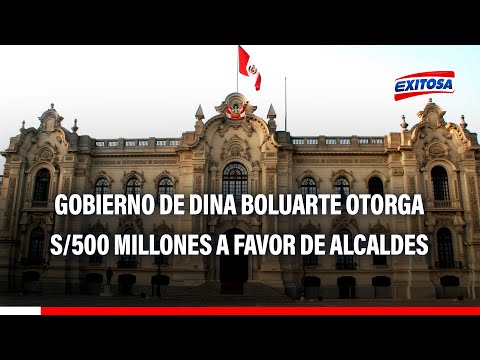 Gobierno de Dina Boluarte cede ante protestas de alcaldes y les otorga 500 millones de soles