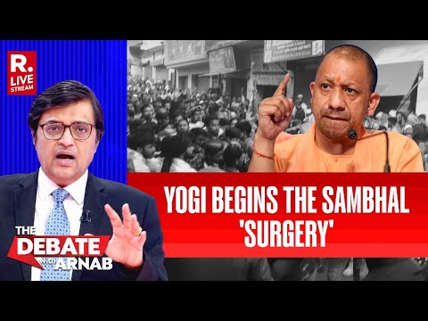 Debate With Arnab LIVE: Sambhal Impact A Day After Arnab's Interview, Investigation Begins