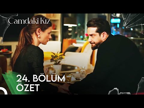 Camdaki Kız 24. Bölüm Özet