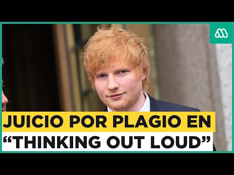 Ed Sheeran en juicio por plagio en canción Thinking out loud