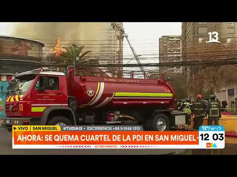 Incendio en las dependencias de la PDI en San Miguel. Tu Día, Canal 13