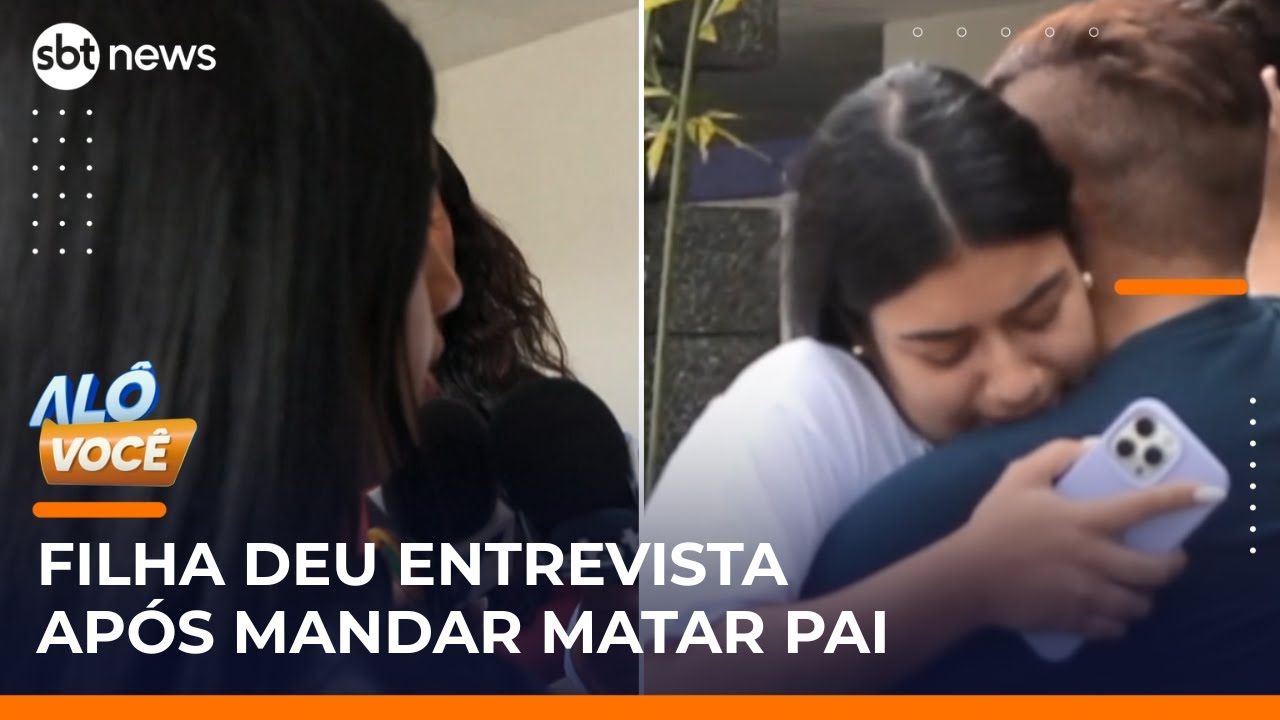 Filha que mandou matar pai deu entrevista no velório e pediu justiça | AloVoce