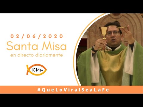 Santa Misa - Martes 2 de Junio 2020