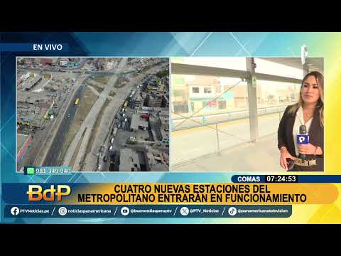 Metropolitano: cuatro nuevas estaciones entrarán en funcionamiento este 15 de diciembre